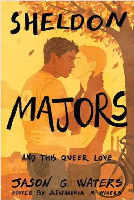 Sheldon Majors and This Queer Love by Waters, Jason G.