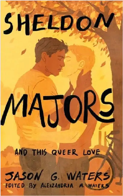 Sheldon Majors and This Queer Love by Waters, Jason G.