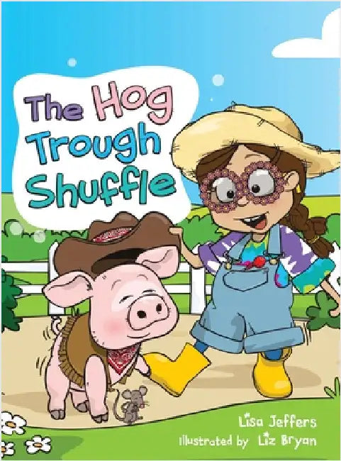 The Hog Trough Shuffle by Jeffers, Lisa