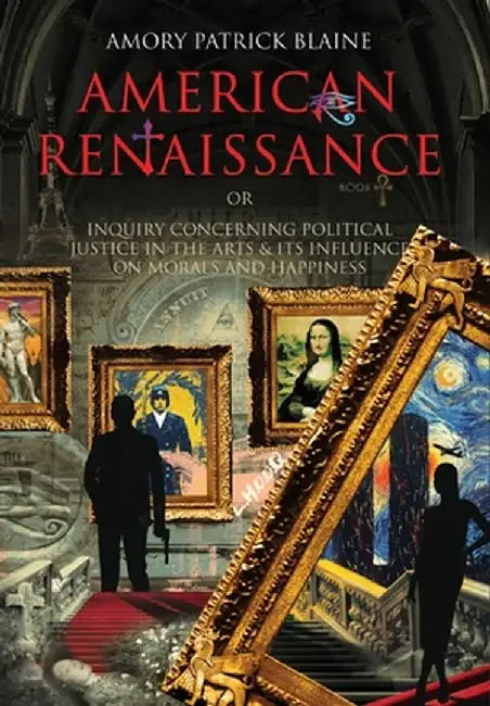 American Renaissance Book 1: Missions Dangerous by Amory Patrick Blaine