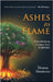 Ashes to Flame: Transforming Trauma Into Purpose by Simmons, Donna