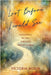 Lost Before I Could See: Navigating My Way Through Mental Illness by Molta, Victoria