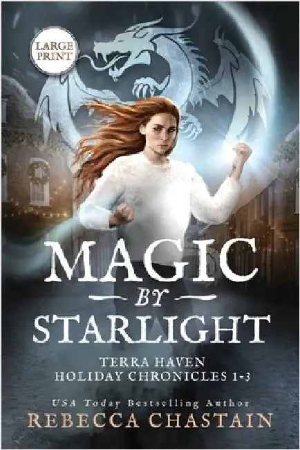 Magic by Starlight: Large Print by Chastain, Rebecca
