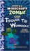 Diary of a Minecraft Zombie Book 22: Through the Wormhole by Zombie, Zack