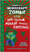 Diary of a Minecraft Zombie Book 32: Have Yourself a Mouldy Minecraft Christmas by Zombie, Zack