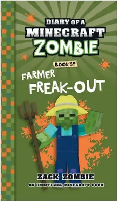Diary of a Minecraft Zombie Book 39: Farmer Freak-Out by Zombie, Zack
