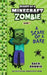 Diary of a Minecraft Zombie Book 1: A Scare of a Dare by Zombie, Zack