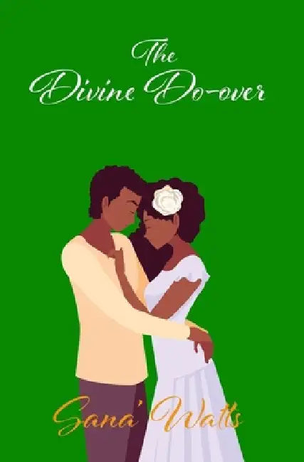 The Divine Do-over by Sana' Watts