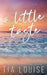 A Little Taste: A small-town, single-dad romance. by Tia Louise