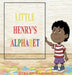 Little Henry's Alphabet by Byra Richardson