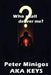 Who Shall Deliver Me? by Peter Aka Keys Minigos, Anelda L. Attaway, Anelda L. Attaway
