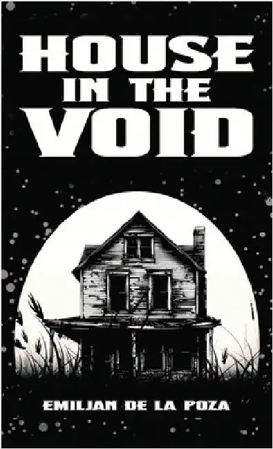 House In The Void by de la Poza, Emiljan