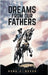 Dreams From Our Fathers by James, Dana