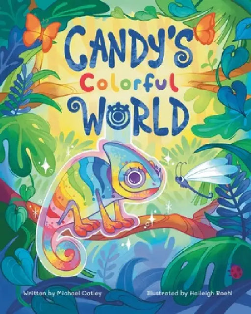 Candy's Colorful World by Michael Oatley, Haileigh Roehl