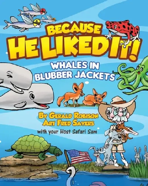 Whales in Blubber Jackets by Gerald Robison, Fred Sayers, Grace Garrett