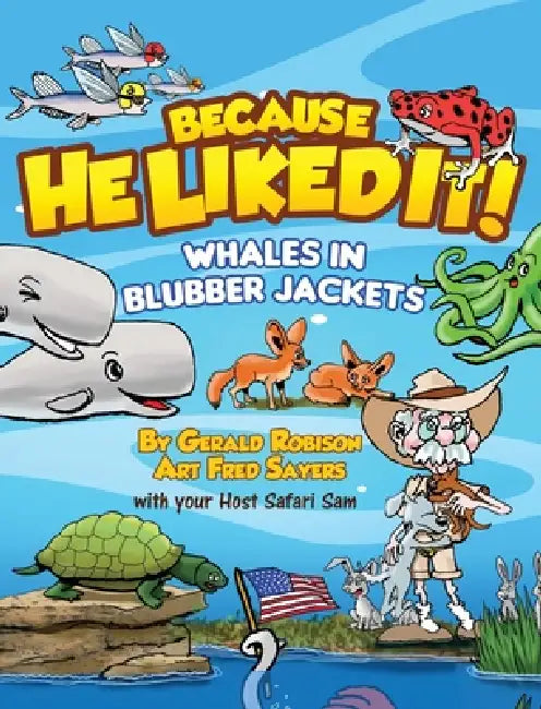 Whales in Blubber Jackets by Gerald Robison, Fred Sayers, Grace Garrett
