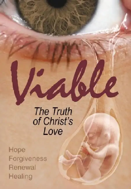 Viable: The Truth of Christ's Love by Roberth John Hoover