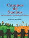 Campos de Suenos: La Leyenda del Condado de Folklore by Pamela M. Ferguson