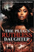 The Plug's Ruthless Daughter 2 by Daniels, Tony