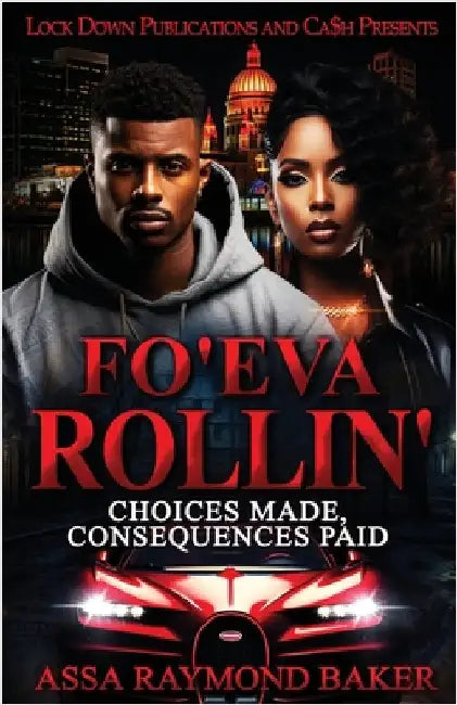 Fo'eva Rollin' by Baker, Assa Raymond