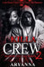 Killa Crew 2 by Aryanna