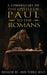 A Commentary on the Epistle of Paul to the Romans by John Thomas Wylie