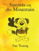 Sunsets on the Mountain by Young, Sue