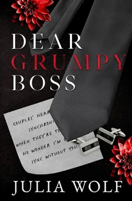 Dear Grumpy Boss by Julia Wolf