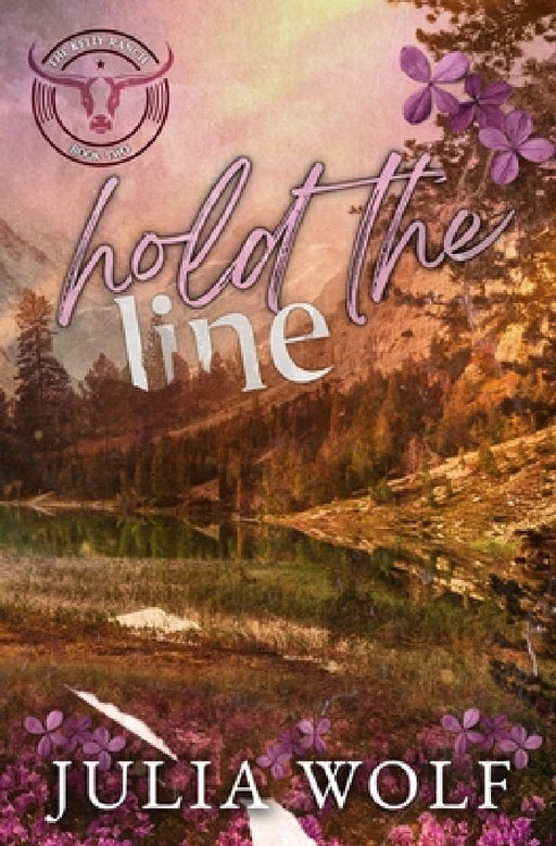 Hold The Line by Julia Wolf