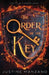 The Order of the Key by Justine Manzano
