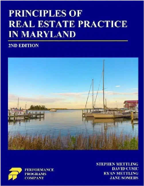 Principles of Real Estate Practice in Maryland: Second Edition by Mettling, Stephen