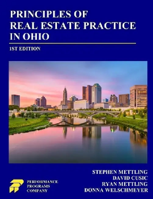 Principles of Real Estate Practice in Ohio by Stephen Mettling, David Cusic, Ryan Mettling