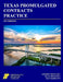 Texas Promulgated Contracts Practice by Stephen Mettling, Ryan Mettling, Dan Hamilton