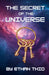 The Secret of the Universe by Ethan Thio, Katharine Hsu
