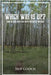 WHICH WAY IS UP? How to deal with the OOPS factor in the wild by Gooch, Skip