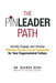 The PinLeader Path: Identify, Engage, and Develop Effective Human and AI Leadership for Your Organizational Culture by Shanda Gore