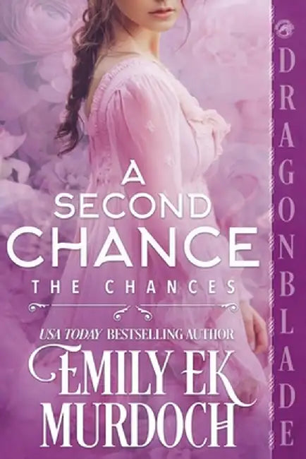 A Second Chance by Emily Ek Murdoch