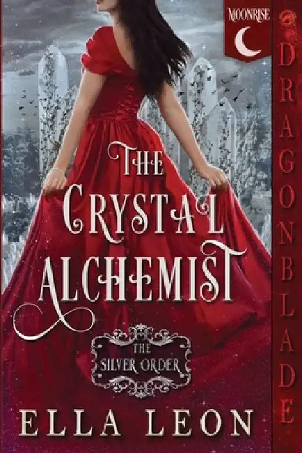 The Crystal Alchemist: Historical Fantasy Romance by Ella Leon