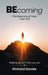 Becoming The Essence of your True Self: Waking Up with Who You Are by Richard Davies