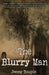 The Blurry Man by Jenny Toupin