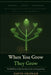 When You Grow, They Grow: The Brave Parent's Path From Reactive Fear to Convergent Living by David Okonah