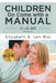 Children Do Come with a Manual: It is the Bible by Elizabeth Len Wai