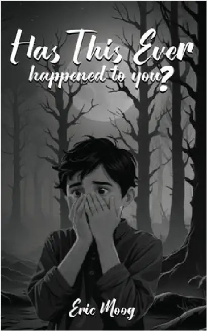 Has This Ever Happened to You? by Moog, Eric