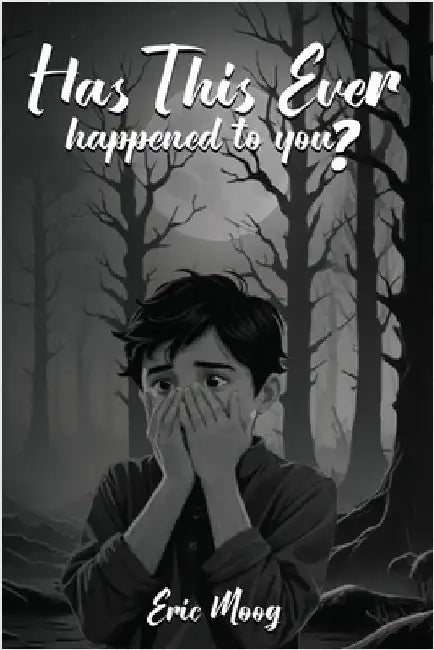 Has This Ever Happened to You? by Moog, Eric