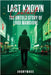 Last Known Contact: The Untold Story of Luigi Mangione by Rodriguez, Mario