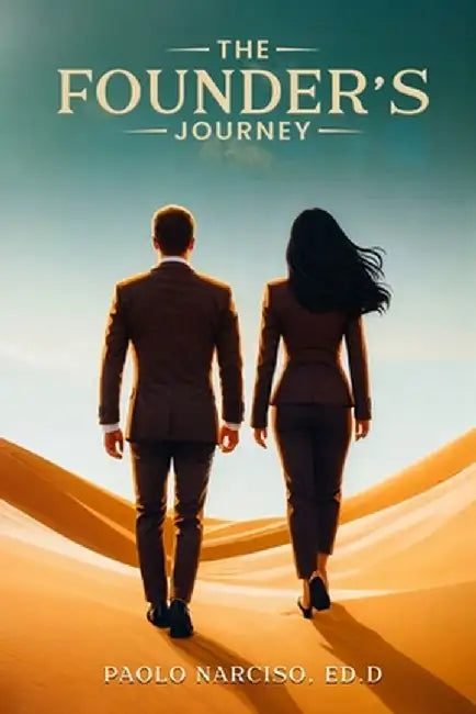 The Founder's Journey by Paolo Narciso