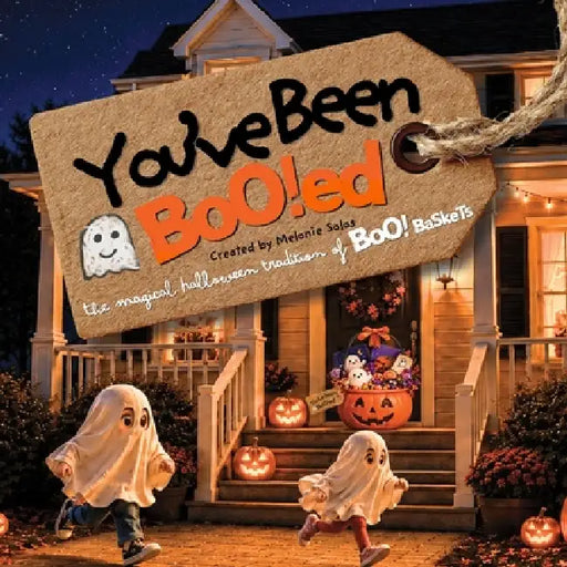 Youve Been Booed by Melanie Salas