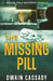 The Missing Pill: A Park Pals Mystery: Book 2 by Dwain Cassady