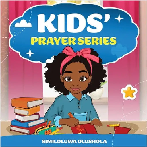 Kids' Prayer Series 1 by Olushola, Similoluwa