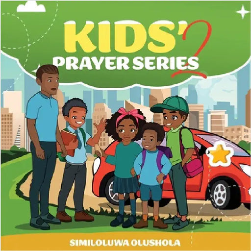 Kids' Prayer Series 2 by Olushola, Similoluwa